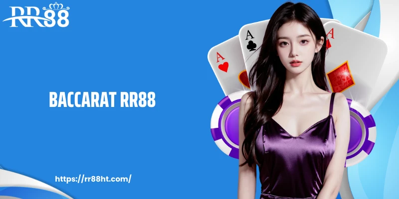 Baccarat RR88: Siêu Phẩm Cá Cược Sòng Bạc Thú Vị Và Hấp Dẫn