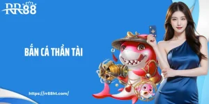 Bắn Cá Thần Tài RR88: Siêu Phẩm Đại Dương Thế Hệ Mới