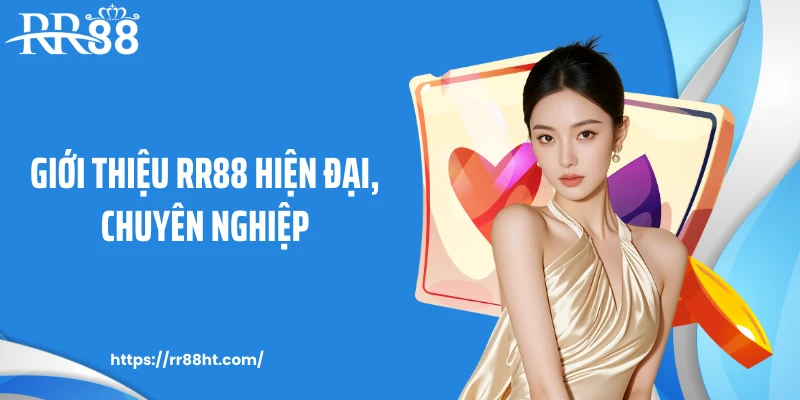 Giới thiệu RR88 hiện đại, chuyên nghiệp